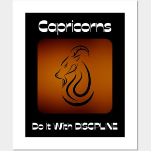 Capricorns Do It With DISCIPLINE Posters and Art